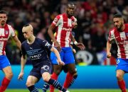 Hasil Atletico Madrid vs Manchester City: Skor 0-0, City Lolos ke Semifinal (Agregat 0-1)